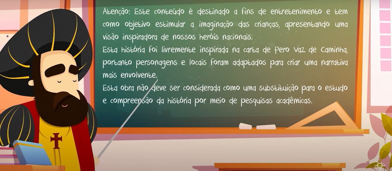 Aviso no início do desenho "Pindorama", da Brasil Paralelo, deixa claro que ele não é material didático de história.