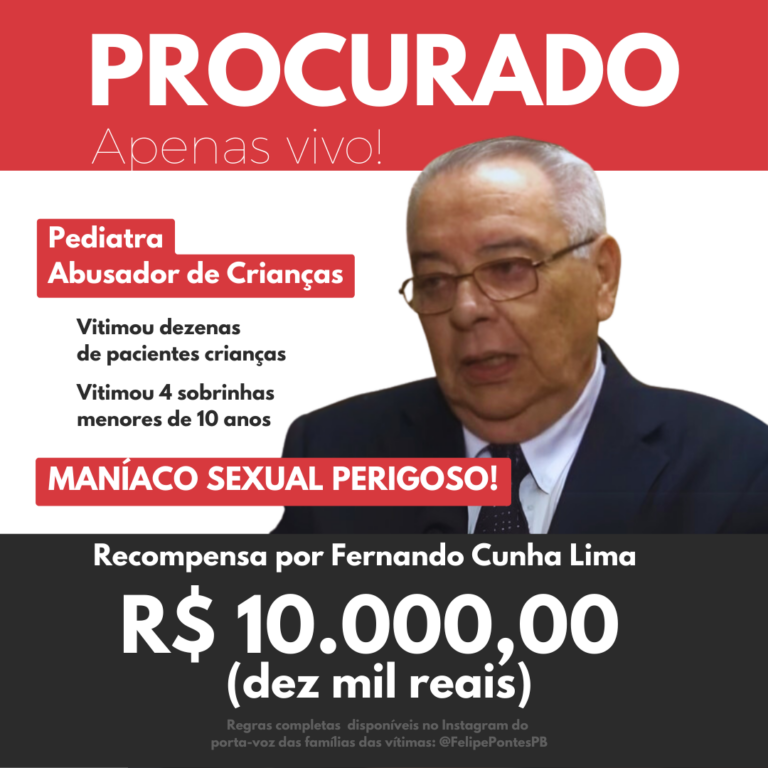 Famílai das vítimas oferece recompensa de R$ 10 mil para quem tiver informações que levem à prisão do pediatra Fernando Paredes Cunha Lima