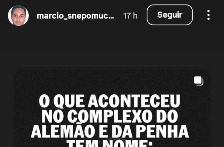 O traficante Márcio dos Santos Nepomuceno, conhecido como Marcinho VP, usou sua página no Instagram para criticar a megaoperação realizada na terça-feira (28/10) nos complexos do Alemão e da Penha, no Rio de Janeiro.