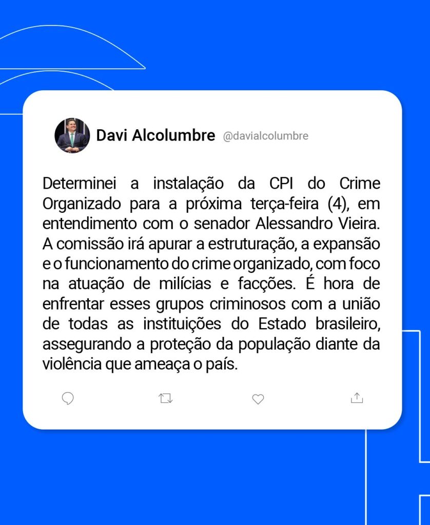 Alcolumbre sobre criação da CPI do Crime Organizado 
