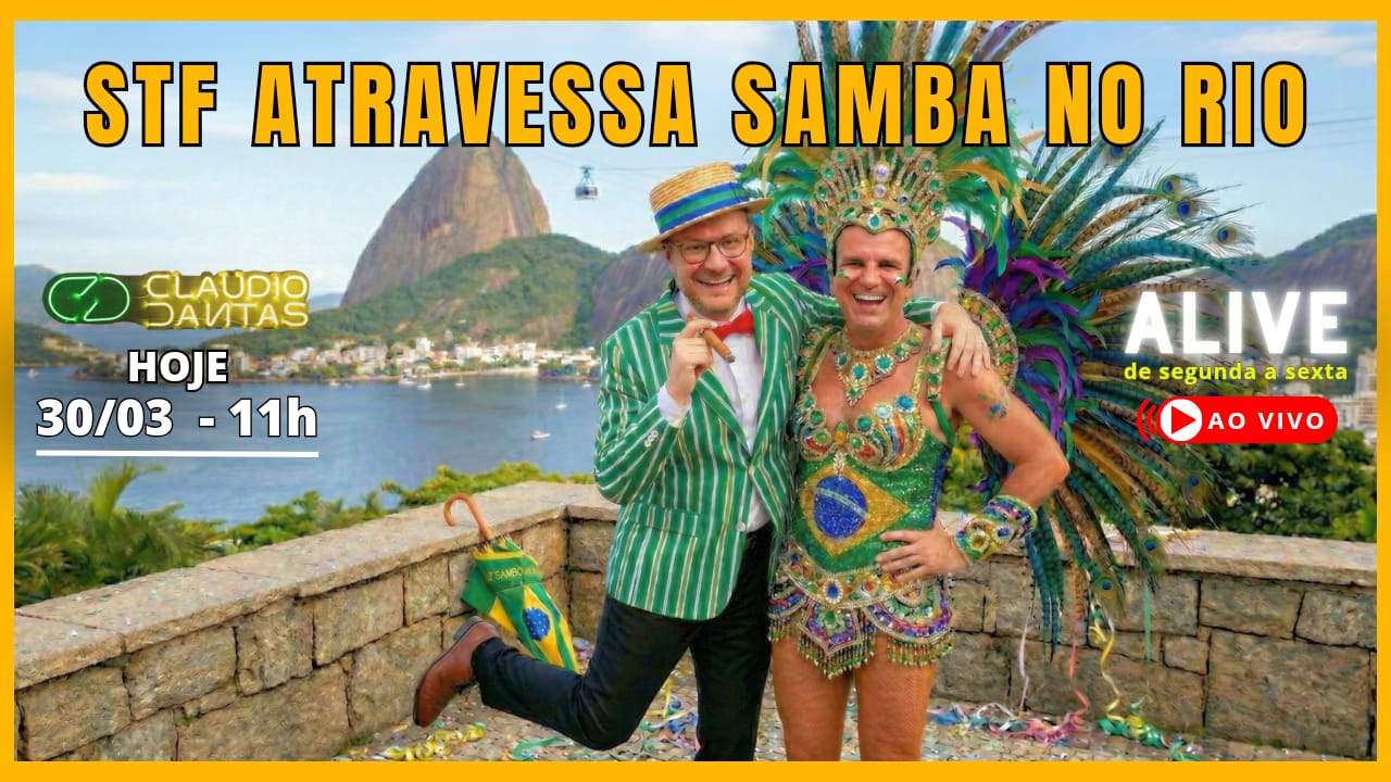 STF atravessa samba no Rio