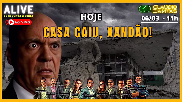 Casa caiu, Xandão!